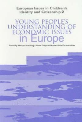 Young People's Understanding of Economic Issues in Europe 1