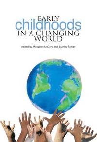 bokomslag Early Childhoods in a Changing World