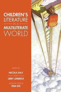 bokomslag Children's Literature in a Multiliterate World