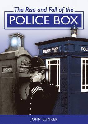 The Rise and Fall of the Police Box 1