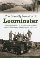 bokomslag The Friendly Invasion of Leominster