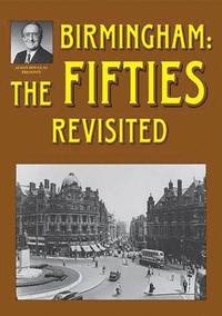 bokomslag Birmingham: The Fifties Revisited