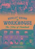 Valerie Alasia - Henley Union Workhouse, Häftad
