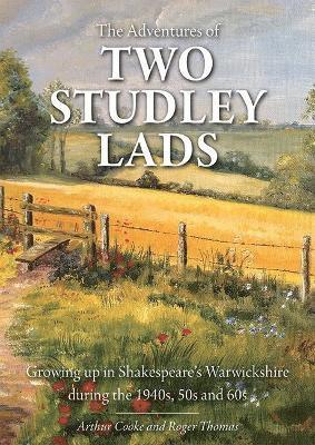 Adventures of Two Studley Lads