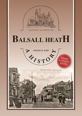 Valerie M. Hart - Balsall Heath - A History, Häftad