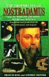 bokomslag The Prophecies of Nostradamus and the World's Greatest Seers and Mystics