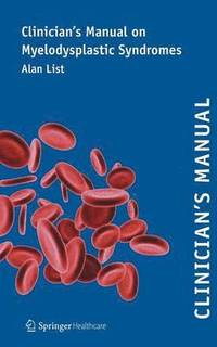 bokomslag Clinician's Manual on Myelodysplastic Syndromes