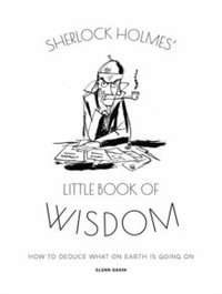 bokomslag Sherlock Holmes' Little Book Of Wisdom