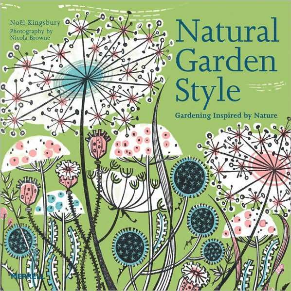 Noel Kingsbury - Natural Garden Style, Inbunden