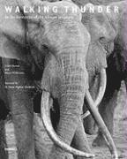 bokomslag Walking Thunder: In the Footsteps of the African Elephant