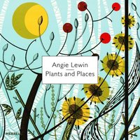 bokomslag Angie Lewin: Plants and Places