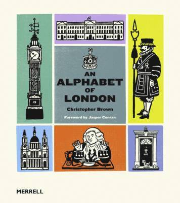 Esq. Brown, Christopher - Alphabet of London, Inbunden
