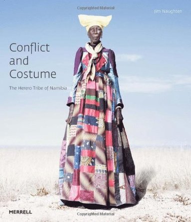 bokomslag Conflict and Costume: The Herero Tribe of Namibia