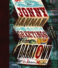 bokomslag Jonny Hannah: Greetings from Darktown: An Illustrator's Miscellany