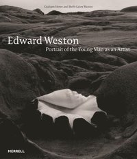 bokomslag Edward Weston: Portrait of the Young Man as an Artist