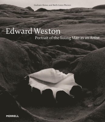bokomslag Edward Weston: Portrait of the Young Man as an Artist