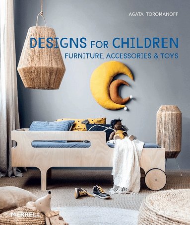 Agata Toromanoff - Designs for Children, Inbunden