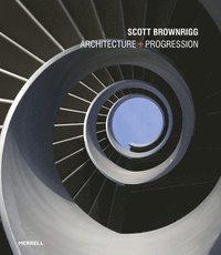 bokomslag Scott Brownrigg: Architecture + Progression
