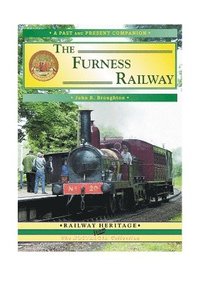 bokomslag British Railways Past and Present Special: The Furness Railway