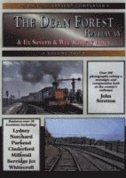 Dean Forest Railway and ex-Severn & Wye Railway Lines Volume 2 (A Past and Present Companion)