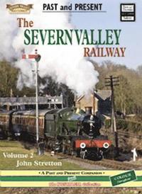 bokomslag The Severn Valley Railway: v. 2
