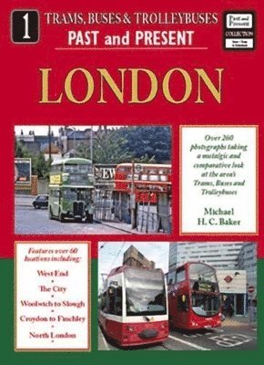 bokomslag Trams, Buses and Trolleybuses Past and Present Part 1: London