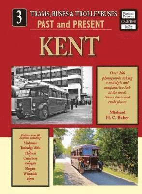 bokomslag Trams,Buses & Trolleybuses Past and Present: No. 3 Kent