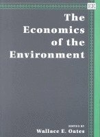 Wallace E. Oates - ECONOMICS OF THE ENVIRONMENT, Häftad