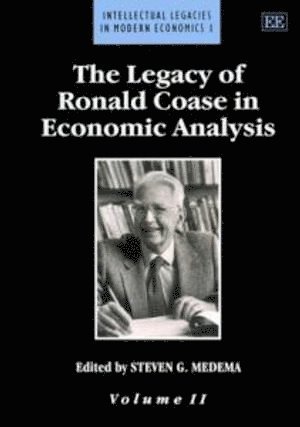 Steven G. Medema - LEGACY OF RONALD COASE IN ECONOMIC ANALYSIS, Inbunden