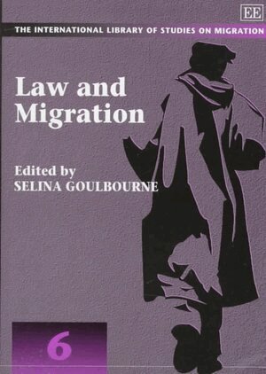 Selina Goulbourne - Law and Migration, Inbunden