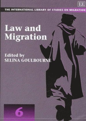 Selina Goulbourne - Law and Migration, Inbunden