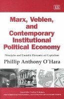 bokomslag Marx, Veblen, and Contemporary Institutional Political Economy