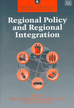 Niles Hansen, Kenneth Button, Peter Nijkamp - Regional Policy and Regional Integration, Inbunden