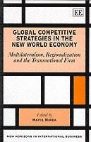 bokomslag Global Competitive Strategies in the New World Economy