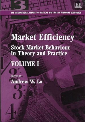 Andrew W. Lo - Market Efficiency, Inbunden