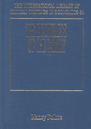 Nancy Folbre - Economics of the Family, Inbunden