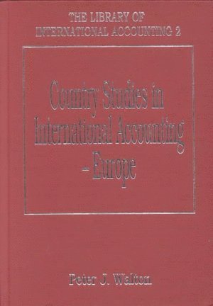Peter Walton - Country Studies in International Accounting – Europe, Inbunden
