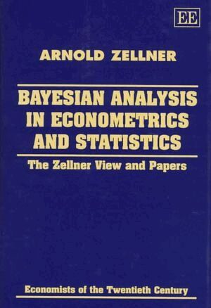 Arnold Zellner - Bayesian Analysis in Econometrics and Statistics, Inbunden