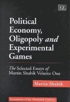 Political Economy, Oligopoly and Experimental Games 1