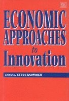 Economic Approaches to Innovation 1