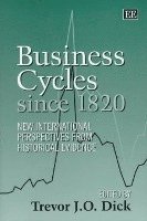 bokomslag Business Cycles Since 1820