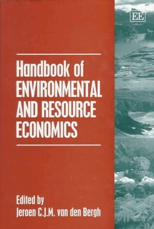 Jeroen C.J.M. van den Bergh - Handbook of Environmental and Resource Economics, Inbunden