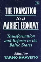 bokomslag The Transition to a Market Economy