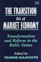 Tarmo Haavisto - Transition to a Market Economy, Inbunden