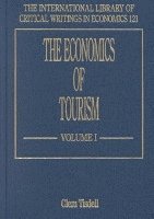 Clem Tisdell - Economics of Tourism, Inbunden