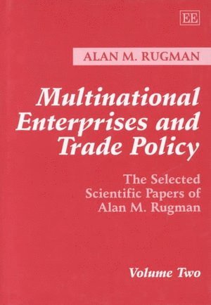 Alan M. Rugman - Multinational Enterprises and Trade Policy, Inbunden