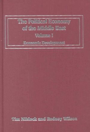Tim Niblock, Rodney Wilson - Political Economy of the Middle East, Inbunden