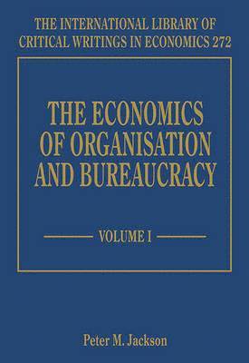 bokomslag The Economics of Organisation and Bureaucracy