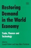 Joseph Halevi, Jean-Marc Fontaine - Restoring Demand in the World Economy, Inbunden