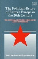 Sten Berglund, Frank H. Aarebrot - Political History of Eastern Europe in the 20th Century, Inbunden